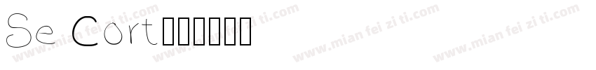 Se Cort字体转换